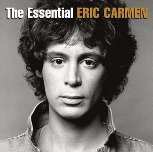 Eric Carmen - The Essential Eric Carmen (2014)