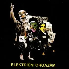 Električni Orgazam - Električni Orgazam (1980)