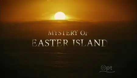 PBS Nova - Mystery of Easter Island (2012)
