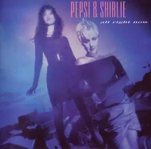 Pepsi & Shirlie - All Right Now (1987) [2011, Special Edition]
