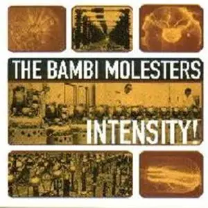 Bambi Molesters - Intensity - (1999)