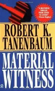 Material Witness (The Butch Karp and Marlene Ciampi Series Book 5) by Robert K. Tanenbaum