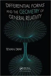 Differential Forms and the Geometry of General Relativity (Repost)