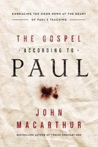 The Gospel According to Paul