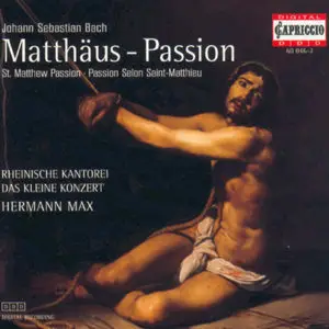 J.S. Bach - St. Matthew Passion - Hermann Max