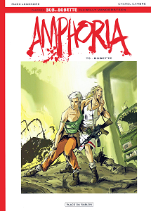 Bob et Bobette - Amphoria - Tome 5 - Bobette