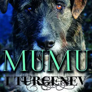 «Mumu» by Ivan Turgenev