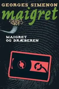 «Maigret og dræberen» by Georges Simenon