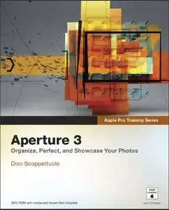 Apple Pro Training Series: Aperture 3 by Dion Scoppettuolo (Repost)