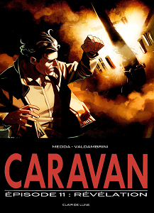 Caravan - Tome 11 - Révélation