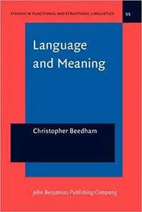 Language and Meaning: The structural creation of reality (Repost)