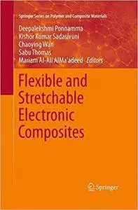 Flexible and Stretchable Electronic Composites (Repost)