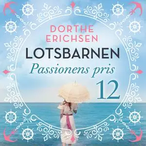 «Passionens pris» by Dorthe Erichsen