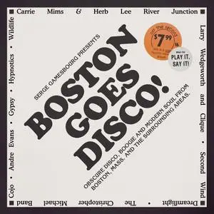 VA -  Serge Gamesbourg Presents: Boston Goes Disco! (2018) [Official Digital Download]