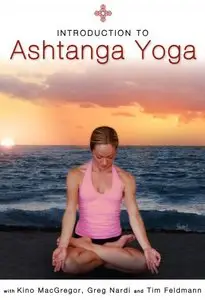 Kino MacGregor and Greg Nardi - Introduction to Ashtanga Yoga