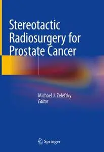 Stereotactic Radiosurgery for Prostate Cancer (Repost)