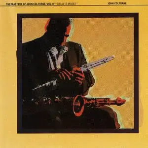 John Coltrane - Trane's Modes (The Mastery of John Coltrane Vol. IV) (1979) [Reissue 1987]