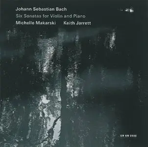 Keith Jarrett & Michelle Makarski – Johann Sebastian Bach: Six Sonatas for Violin and Piano (2013) {2CD ECM New Series 2230/31}