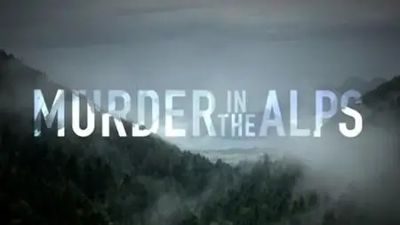 Channel 4 - Murder in the Alps (2022)
