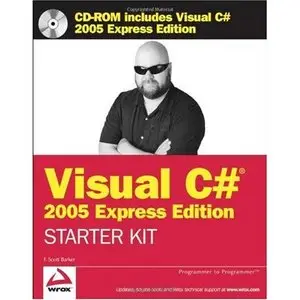 Wrox's Visual C# 2005 Express Edition Starter Kit (Programmer to Programmer) (Repost)   