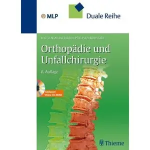 Duale Reihe Orthopädie und Unfallchirurgie, 6. Auflage (repost)