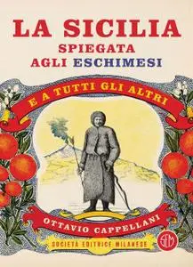 Ottavio Cappellani - La Sicilia spiegata agli eschimesi
