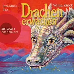 «Drachenerwachen» by Valija Zinck