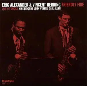 Eric Alexander & Vincent Herring - Friendly Fire: Live at Smoke (2012)