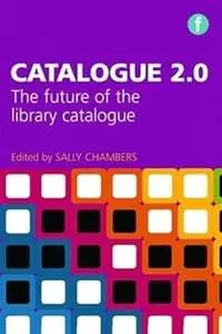 Catalogue 2.0: The future of the library catalogue