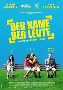 Le nom des gens / Der Name der Leute (2010)