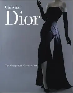 Martin, Richard, and Harold Koda, "Christian Dior"