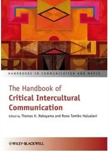 The Handbook of Critical Intercultural Communication [Repost]