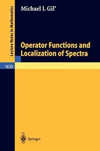 Operator Functions and Localization of Spectra (Repost)