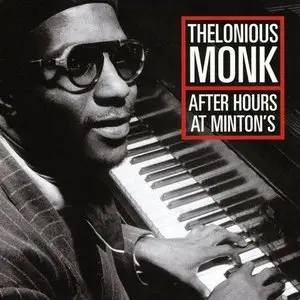 Thelonious Monk - After Hours at Minton's (2001)