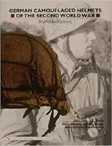 German Camouflaged Helmets Of The Second World War: Wire, Netting, Covers, Straps, Interiors, Miscellaneous