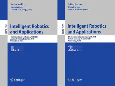 Intelligent Robotics and Applications, Part I and Part II