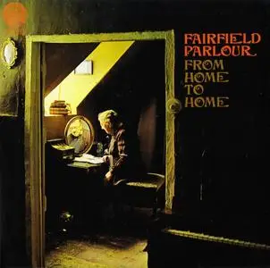 Fairfield Parlour - From Home To Home (1970) [Reissue 2004]