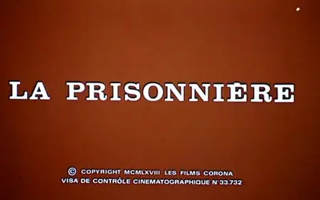 La prisonnière / Woman in Chains (1968)