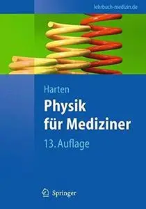 Physik für Mediziner: Eine Einführung