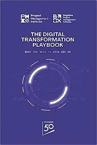 The Digital Transformation Playbook: What You Need to Know and Do