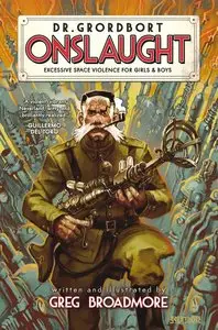 Dr. Grordbort Presents - Onslaught (2014)