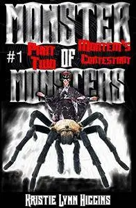 Monster of Monsters #1: Part Two: Mortem's Contestant (Monster of Monsters Science Fiction Horror Action Adventure Serial Serie