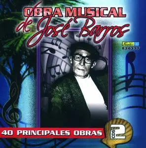 VA - Obra Musical de Jose Barros - 40 Principales Obras