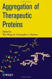 Aggregation of Therapeutic Proteins