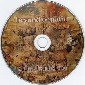 Beyond-O-Matic - Relations At The Borders Between (2013)