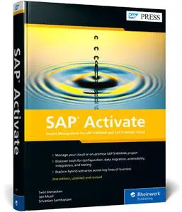 SAP Activate: Project Management for SAP S/4HANA and SAP S/4HANA Cloud, 2nd Edition (SAP PRESS)