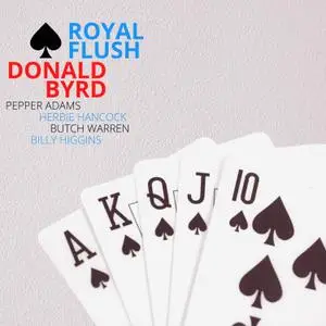 Donald Byrd - Royal Flush (1962/2021) [Official Digital Download]