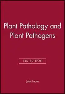 Plant Pathology and Plant Pathogens, 3rd Edition