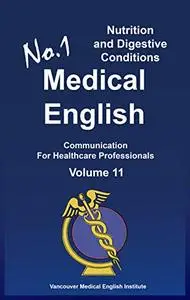 No. 1 Medical English Volume 11: Nutrition and Digestive Conditions