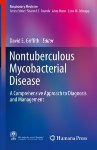 Nontuberculous Mycobacterial Disease: A Comprehensive Approach to Diagnosis and Management (Repost)